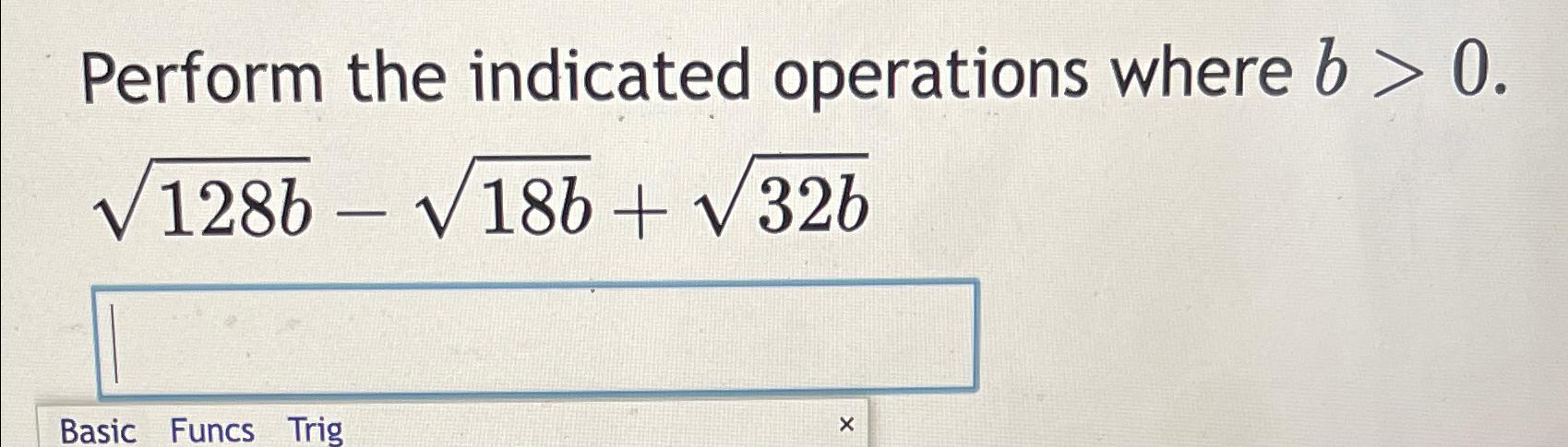 Solved Perform the indicated operations where | Chegg.com