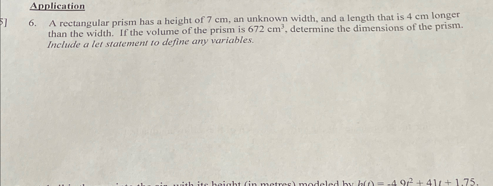 Solved Application6. ﻿A rectangular prism has a height of | Chegg.com