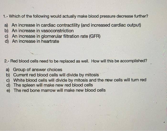 Solved 1.- Which of the following would actually make blood | Chegg.com