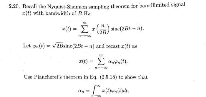 Solved 2.20. Recall The Nyquist-Shannon Sampling Theorem For | Chegg.com