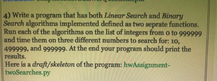 Solved 4) Write a program that has both Linear Search and | Chegg.com