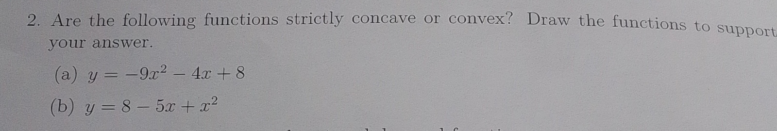 Solved Are the following functions strictly concave or | Chegg.com