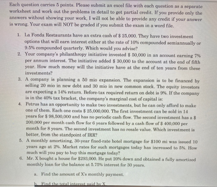 Solved Each question carries 5 points. Please submit an | Chegg.com