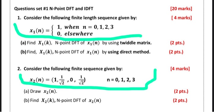 Solved [10 marks) Questions set #2 N-Point DFT and DFT | Chegg.com