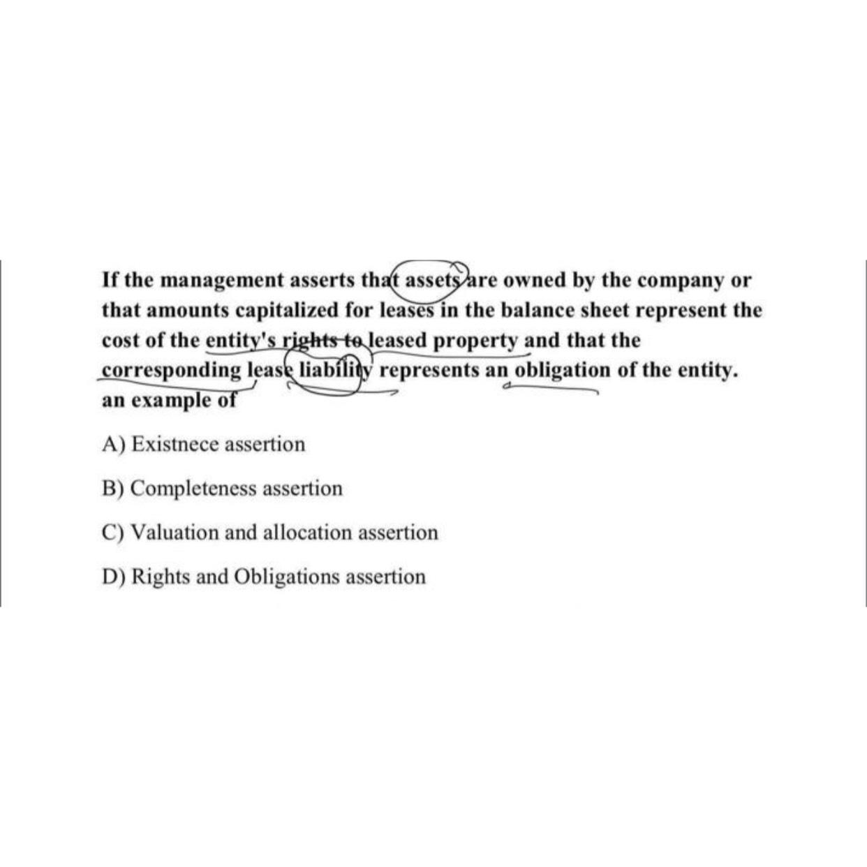 Solved If the management asserts that assetsare owned by the | Chegg.com