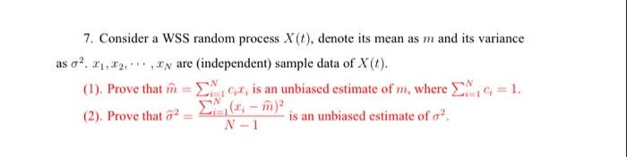 Solved 7. Consider a WSS random process X(t), denote its | Chegg.com