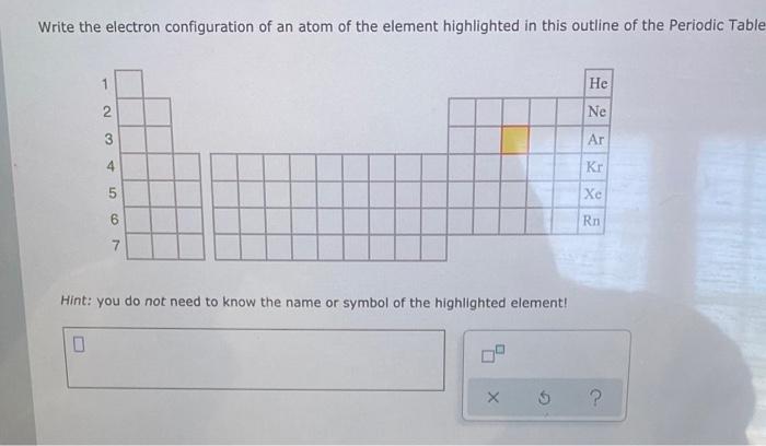Solved Write the electron configuration of an atom of the | Chegg.com