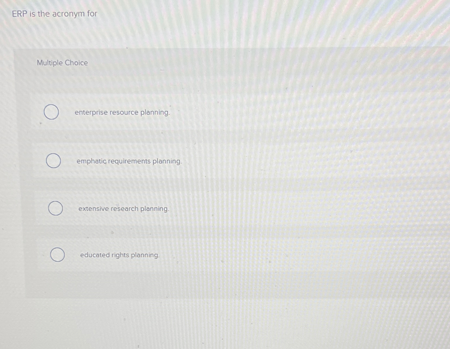solved-erp-is-the-acronym-formultiple-choiceenterprise-chegg