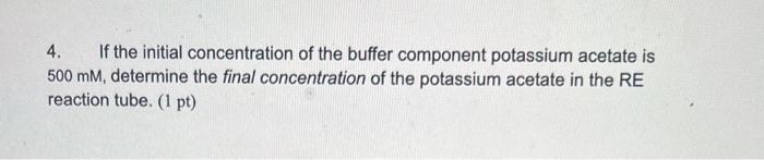 Solved If the initial concentration of the buffer component | Chegg.com