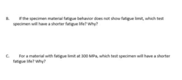 Solved 1. A fatigue test was conducted in which the mean | Chegg.com