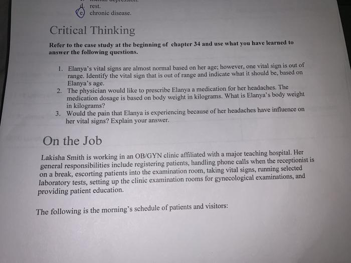 rest. chronic disease. Critical Thinking Refer to the case study at the beginning of chapter 34 and use what you have learned