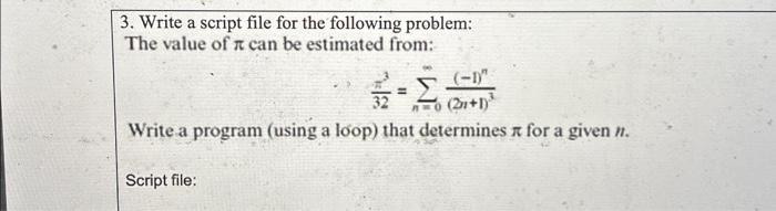 2. Write a script file for the following problem: | Chegg.com