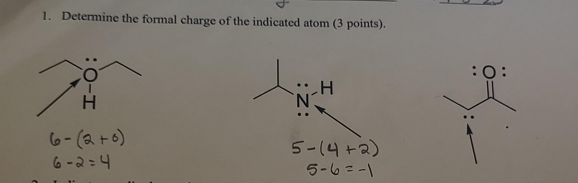 Solved 1. Determine The Formal Charge Of The Indicated Atom 