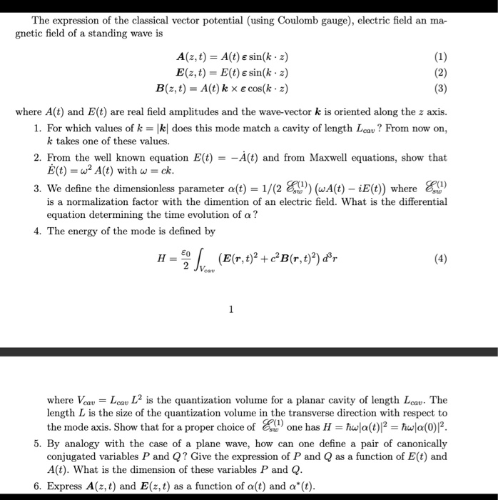 The Expression Of The Classical Vector Potential Chegg Com