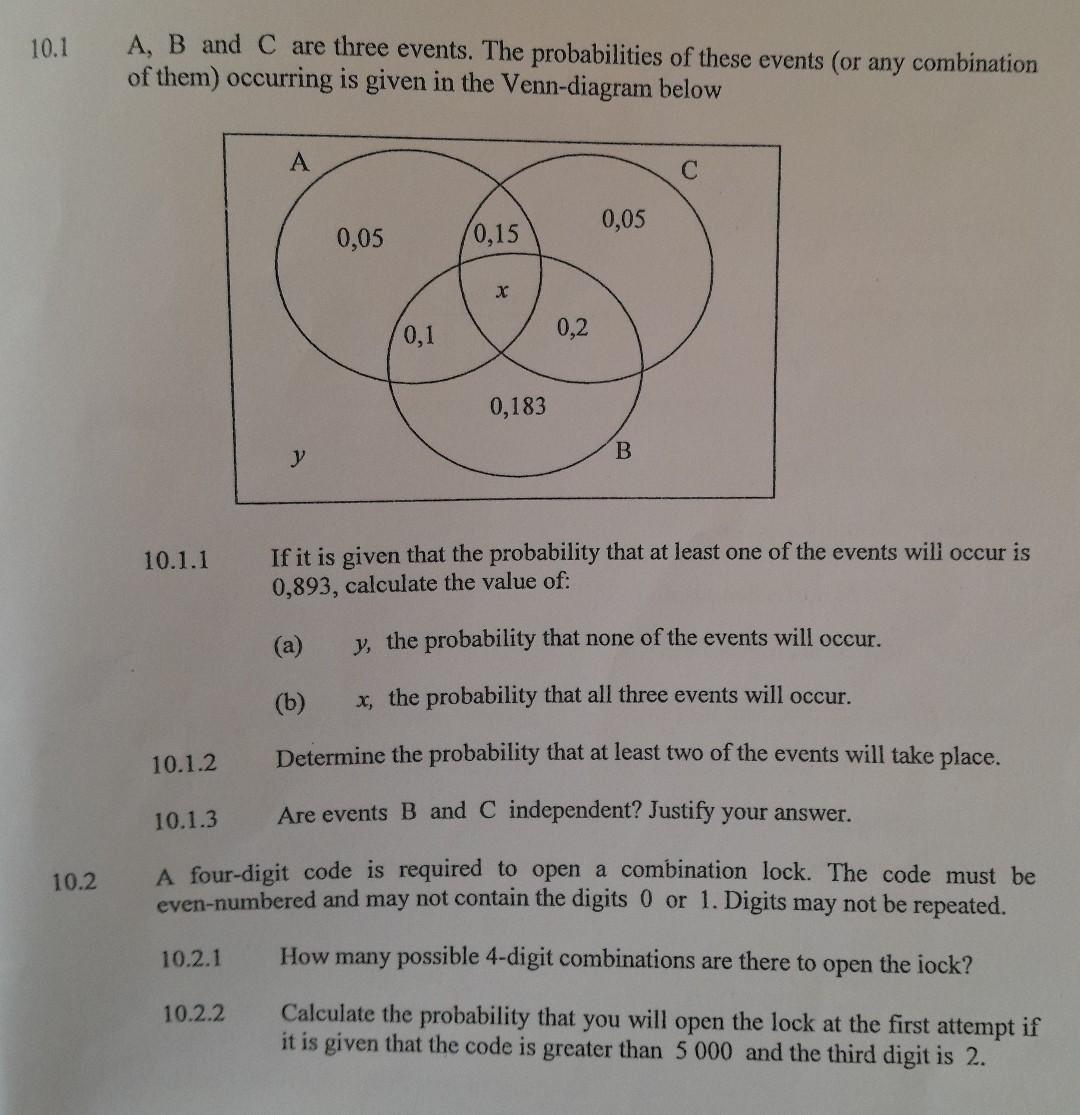 Solved 10.1 A, B And C Are Three Events. The Probabilities | Chegg.com