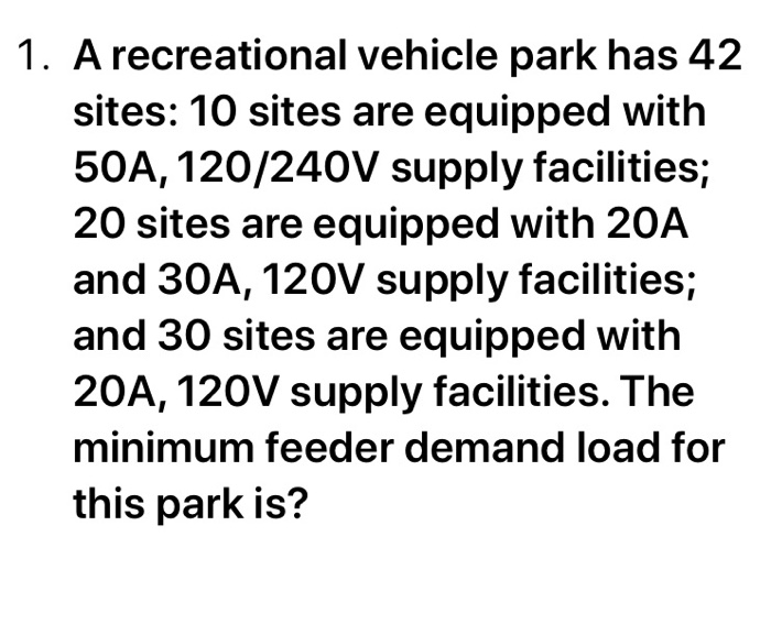 Solved 1. A recreational vehicle park has 42 sites 10 sites