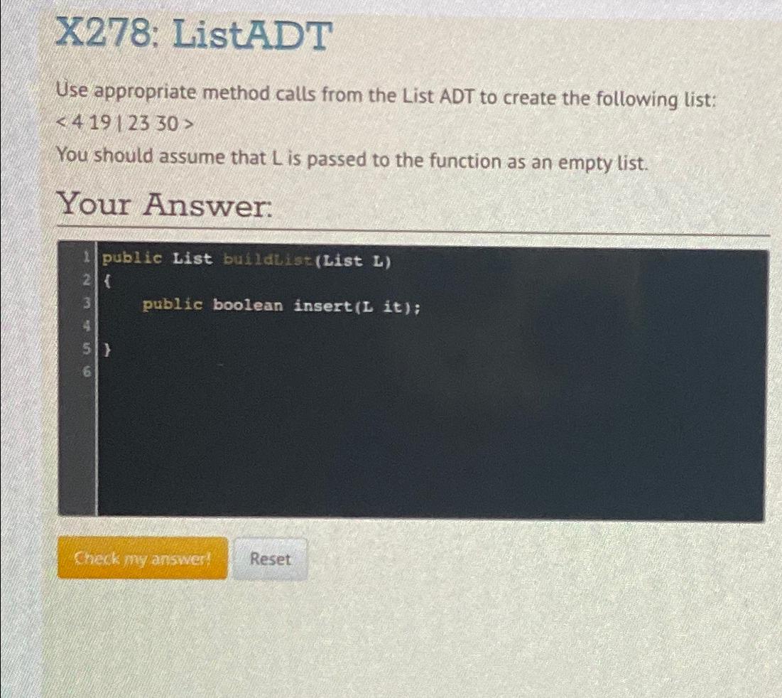 Solved X278: ListADTUse appropriate method calls from the | Chegg.com