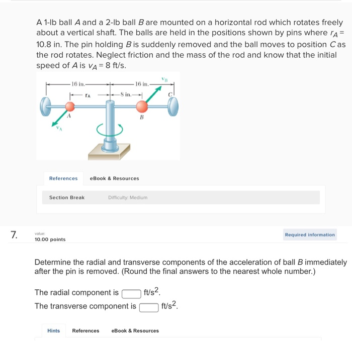 Solved A 1-1b Ball A And A 2-lb Ball B Are Mounted On A | Chegg.com