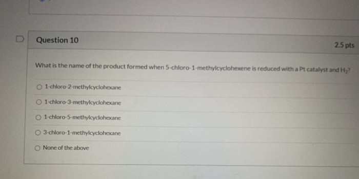 Solved Question 10 2.5 pts What is the name of the product | Chegg.com