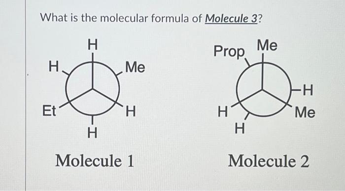 whats the molecular fomula of molecule 1 and two i | Chegg.com