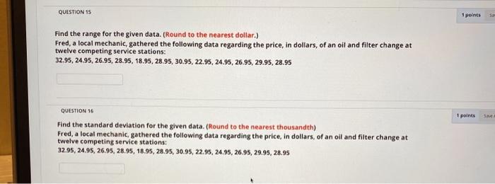 Solved QUESTION 15 1 points Find the range for the given | Chegg.com