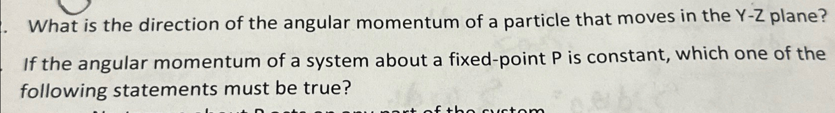What is the direction of the angular momentum of a | Chegg.com