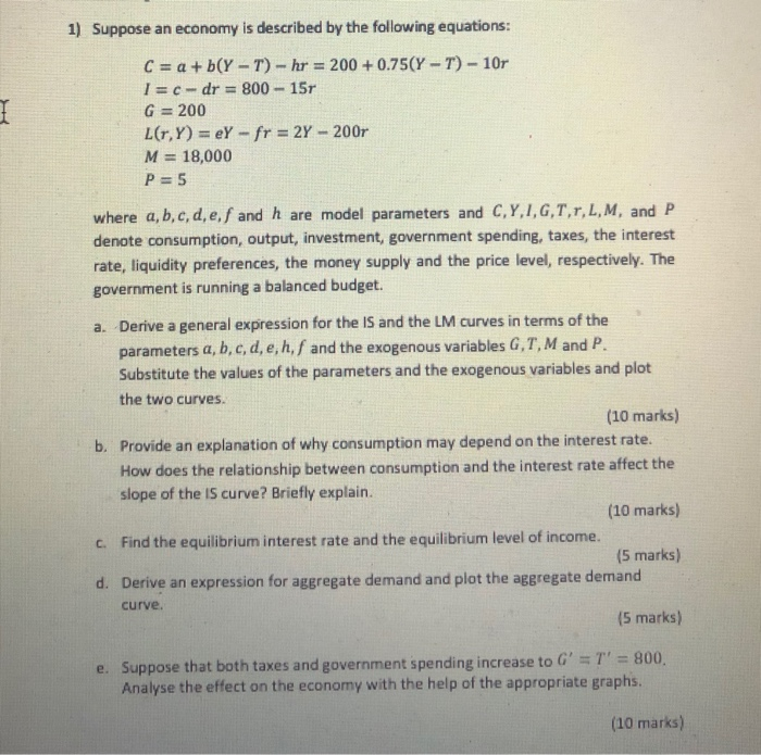 Solved 1 1) Suppose an economy is described by the following | Chegg.com
