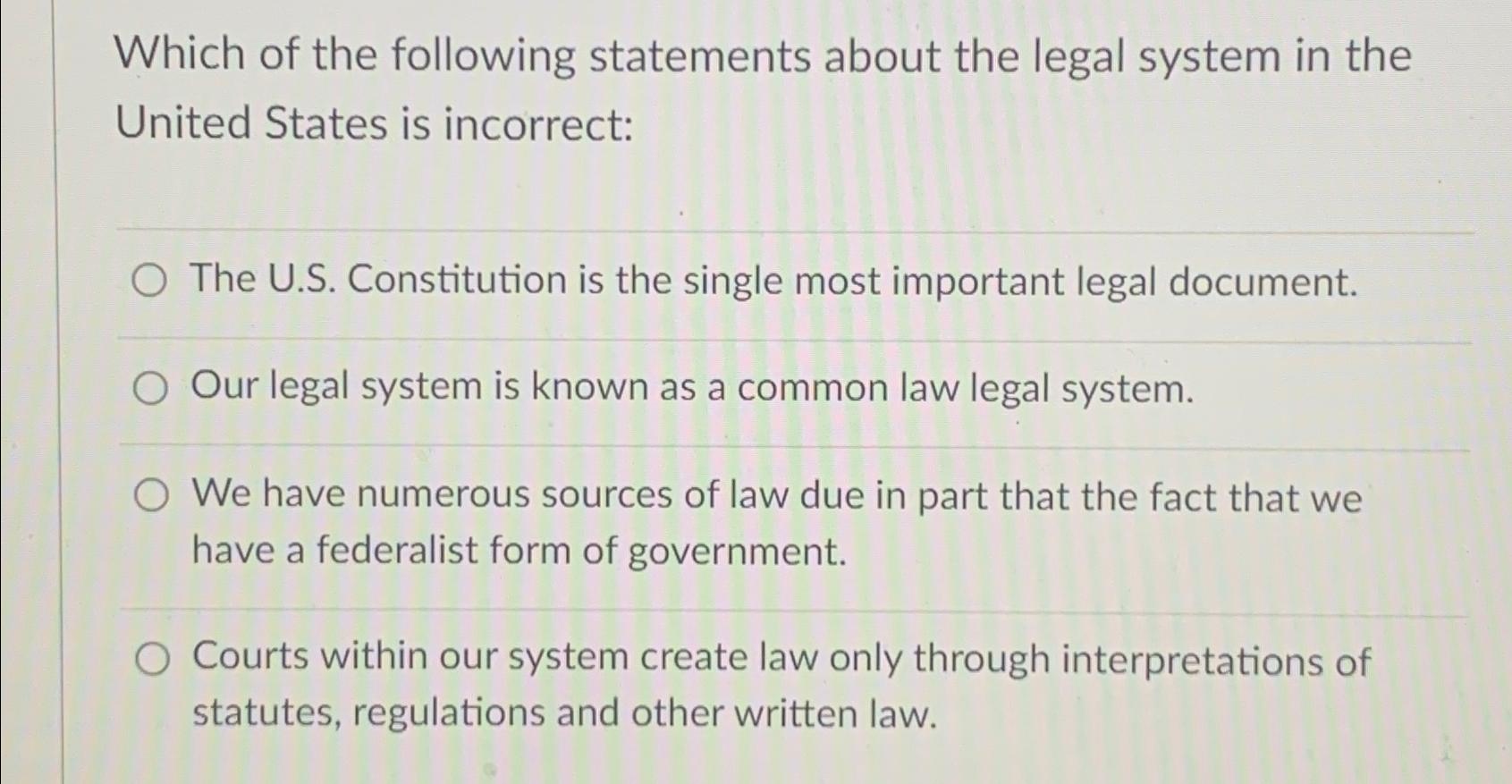 Solved Which of the following statements about the legal | Chegg.com
