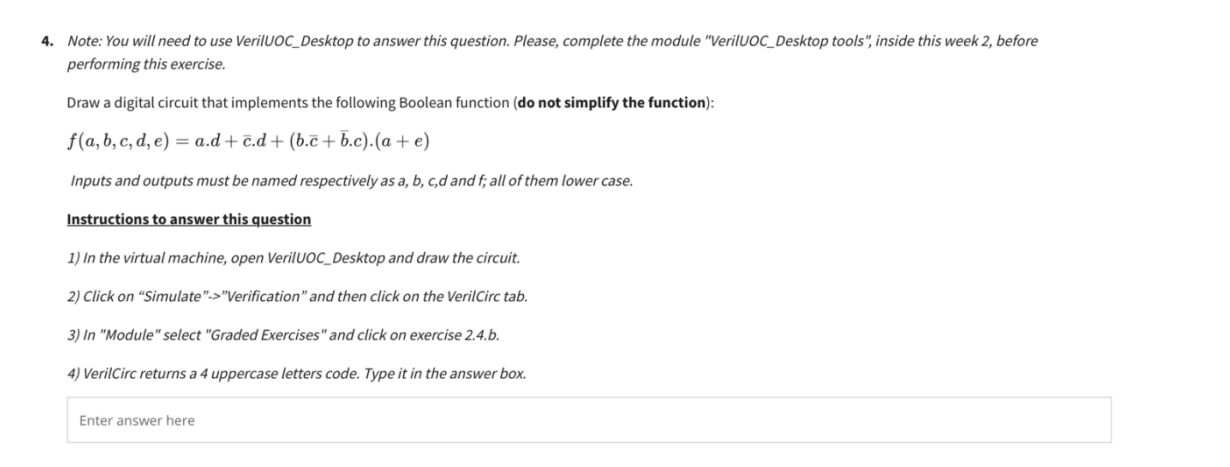 Note: You will need to use VerilUOC_Desktop to answer | Chegg.com