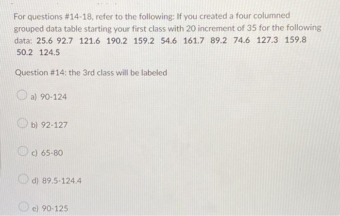 Solved For Questions \#14-18, Refer To The Following: If You | Chegg.com