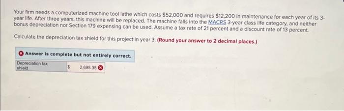 Solved Your Firm Needs A Computerized Machine Tool Lathe 