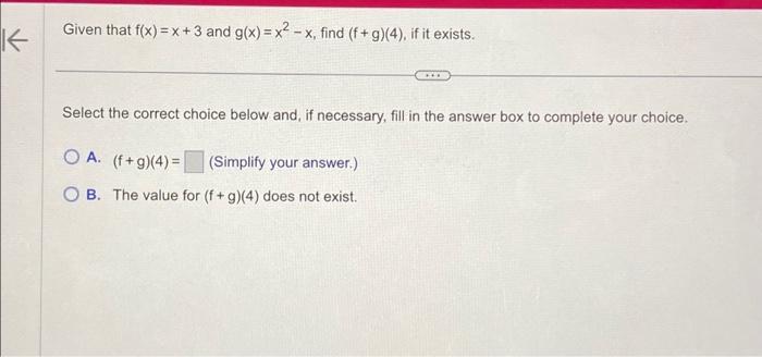 Solved Given That F X X 3 And G X X² X Find F G 4