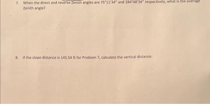 Solved 7. When the direct and reverse Zenith angles are | Chegg.com