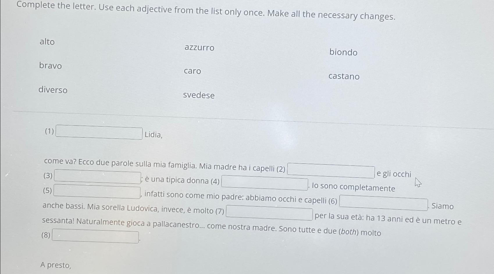 Solved Complete The Letter. Use Each Adjective From The List | Chegg.com