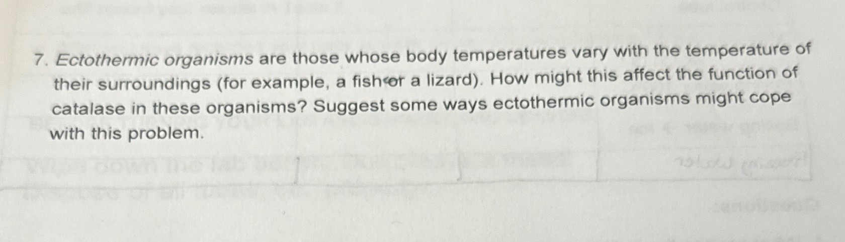 Solved Ectothermic organisms are those whose body | Chegg.com