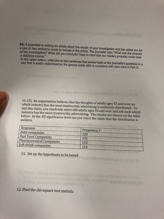 Solved 10. A journalist is writing an article about the | Chegg.com