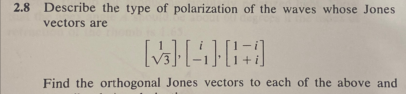 2.8 ﻿Describe the type of polarization of the waves | Chegg.com