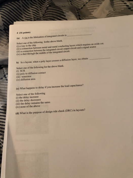 Solved 4 (16 points) (a) A via is the fabrication of | Chegg.com