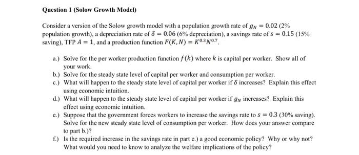 Solved Consider a version of the Solow growth model with a | Chegg.com