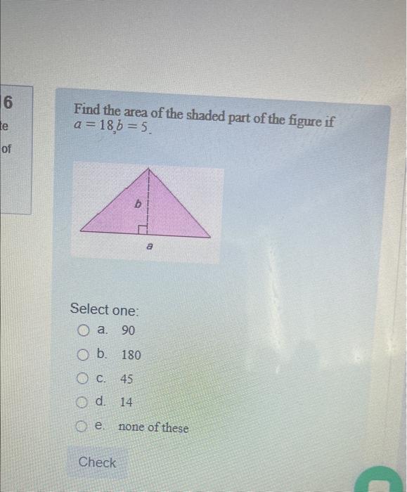 Solved Find the area of the shaded part of the figure if | Chegg.com