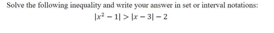 Solved Solve the following inequality and write your answer | Chegg.com