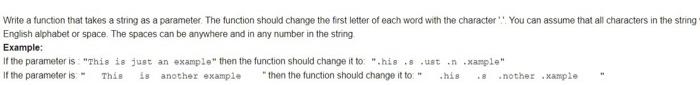 Solved Write a function that takes a string as a parameter. | Chegg.com