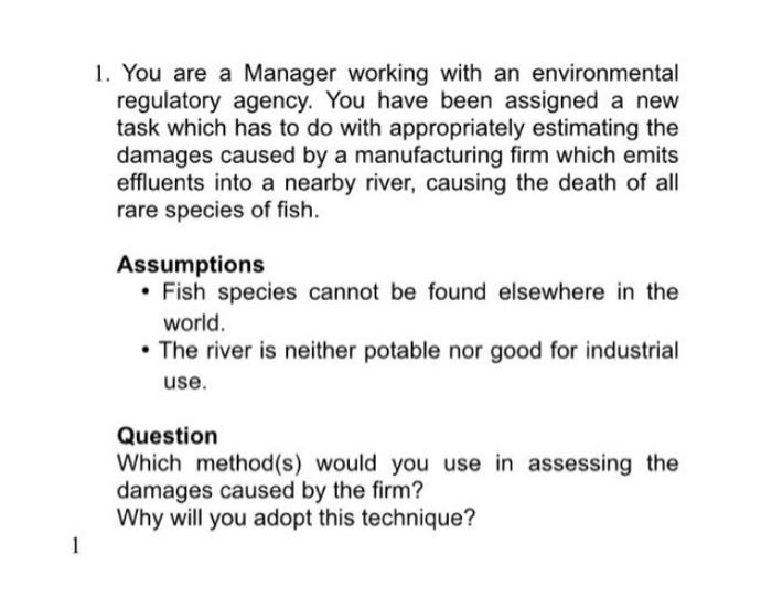 Solved 1. You are a Manager working with an environmental | Chegg.com