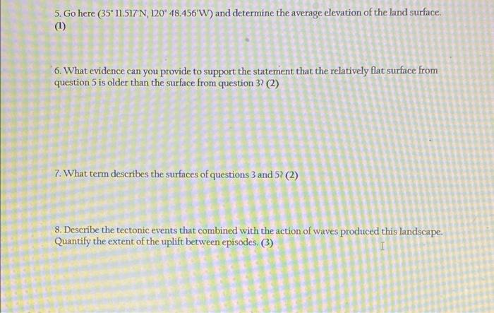 5. Go here \( \left(35^{\circ} 11.517{ }^{\prime} \mathrm{N}, 120^{\circ} 48.456^{\prime} \mathrm{W}\right) \) and determine 