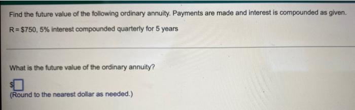 Solved Find The Future Value Of The Following Ordinary | Chegg.com