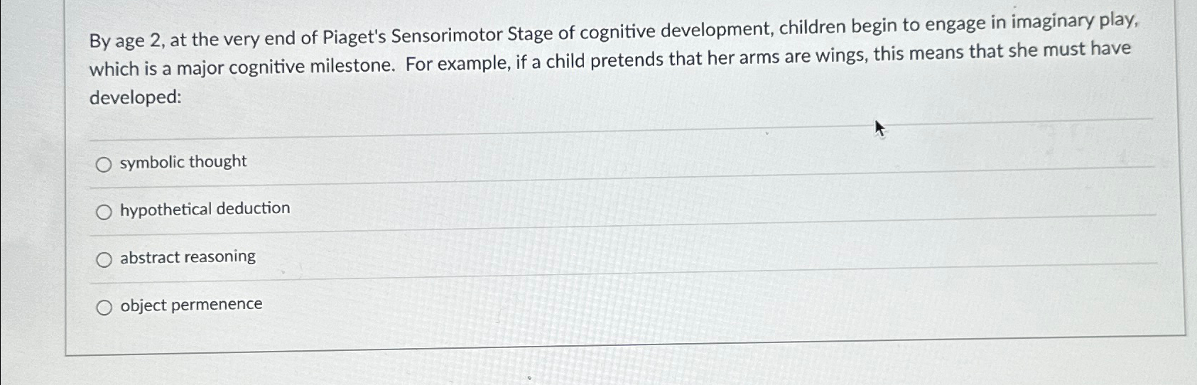 Solved By age 2 at the very end of Piaget s Sensorimotor Chegg