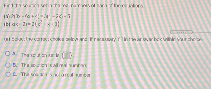Solved Find the solution set in the real numbers of each of | Chegg.com