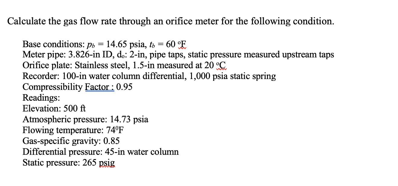 Solved Calculate the gas flow rate through an ﻿orifice meter | Chegg.com