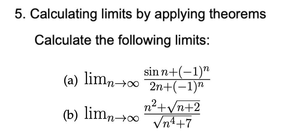 Solved 5. Calculating limits by applying theorems Calculate | Chegg.com