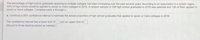 Solved The percentage of high school graduates applying to | Chegg.com
